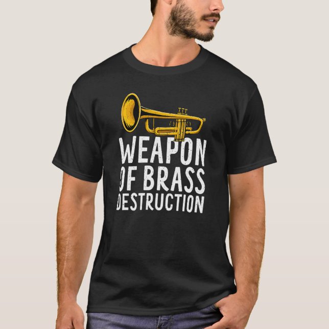 Camiseta Funny Trumpet Player Trumpeter Brass Music Instrum (Frente)