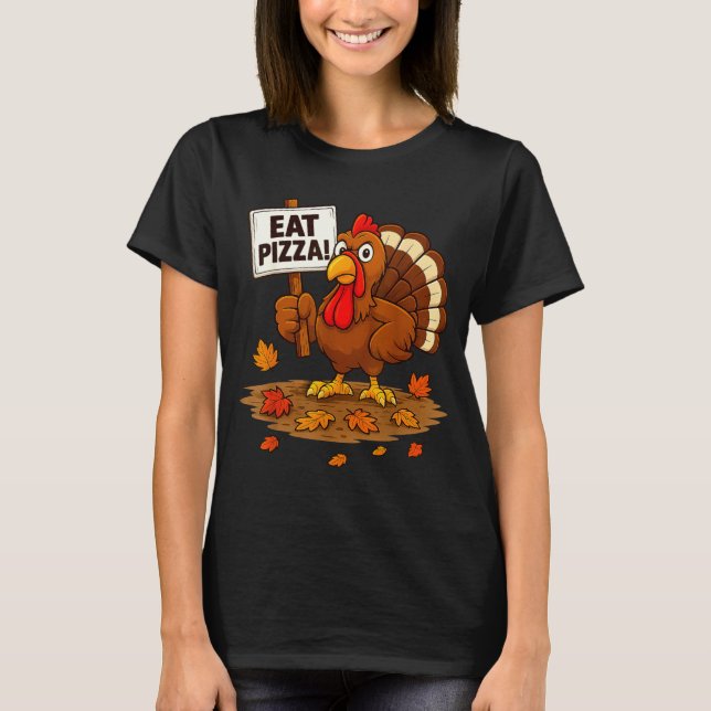 Camiseta Funny Turkey Eat Zza Thanksgiving For Men Women Ki (Frente)