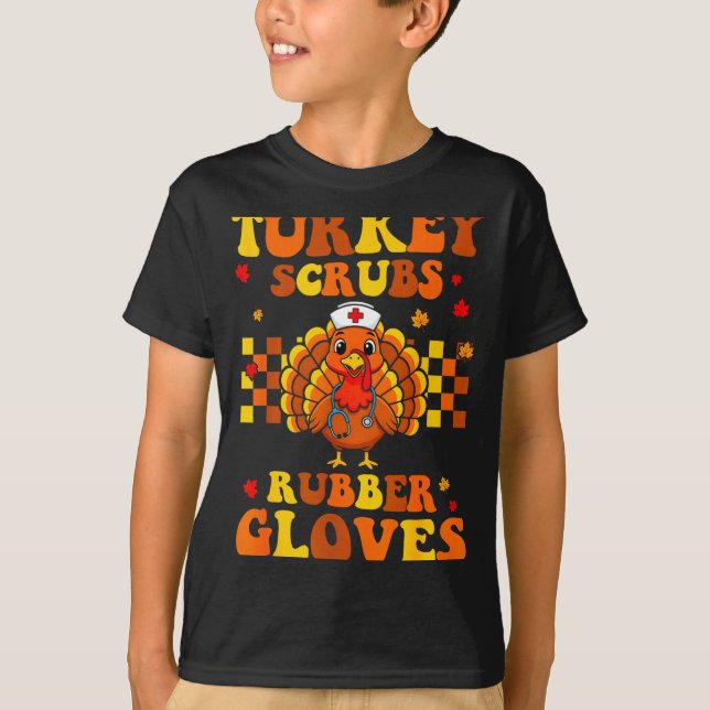 Camiseta Funny Turkey Scrubs Rubber Gloves Thanksgiving Nur (Frente)