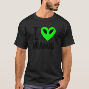 Camiseta Funny Uranus Gag Space Planet I Love Uranus