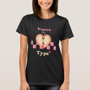 Camiseta Funny Valentine Retro Vintage Você É Meu Tipo Sang
