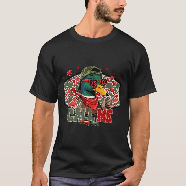 Camiseta Funny Valentines Day Call Me Duck Hunting Men Wome (Frente)