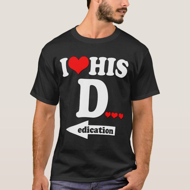 Camiseta Funny Valentine's Day Couple Matching I Love His D (Frente)