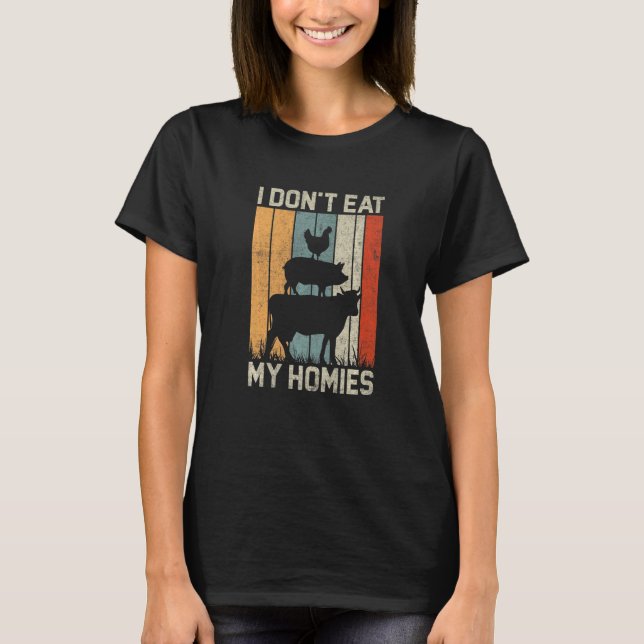 Camiseta Funny Vegan Shirt I Don't Eat My Homies Vegetarian (Frente)