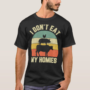 Camiseta Funny Vegan Shirt I Don't Eat My Homies Vegetarian