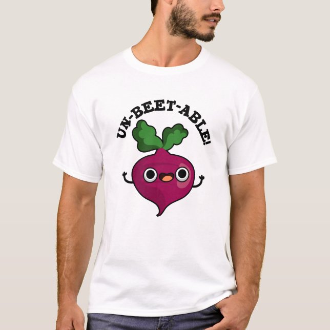 Camiseta Funny Veggie Beet Pun, sem beterraba (Frente)