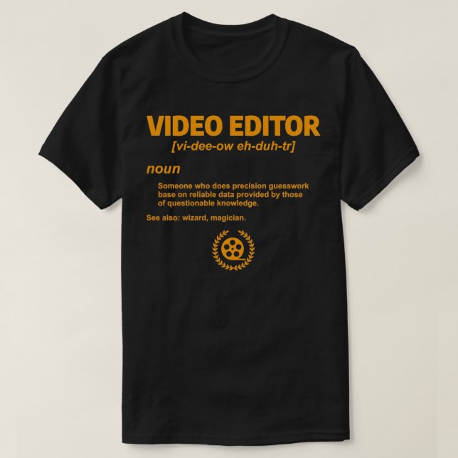 Camiseta Funny Video Editing Quote For An Editor Film Edit  (Frente do Design)