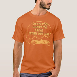 Camiseta Funny vintage car t shirt for the car lover Life s