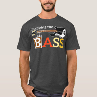 Camiseta Funny Vintage Slapping the Bass For Bassist