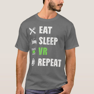 Camiseta Funny VR Gamer Virtual Reality Gaming Eat Sleep VR