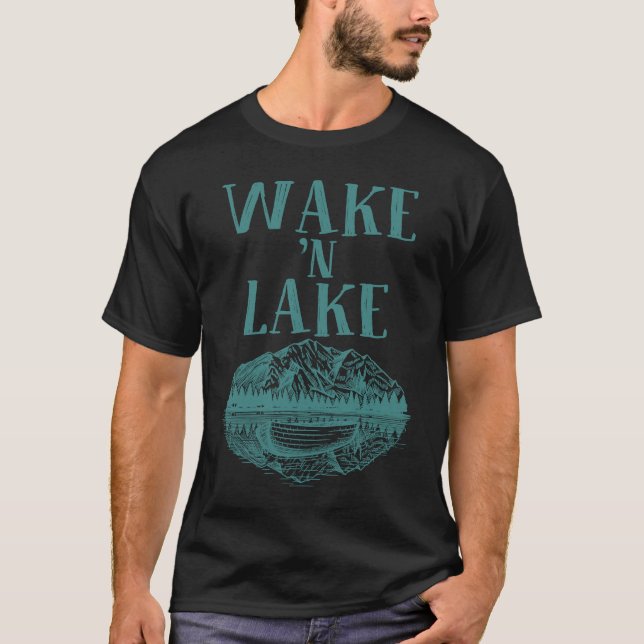 Camiseta Funny Wake 'n Lake Camping  For Men Women Boys Gir (Frente)