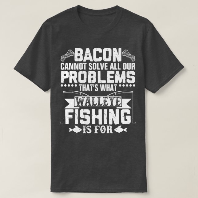 Camiseta Funny Walleye Pesca Sarcástico (Frente do Design)