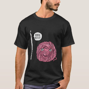 Camiseta Funny Wanna Engana Crochet Lover Gift Crocheting