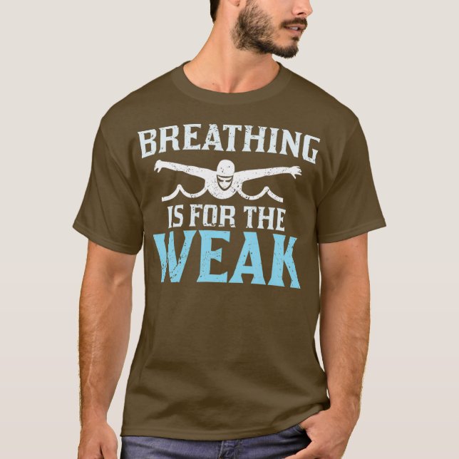 Camiseta Funny Water Swimmer Swimming Team Breathing Is (Frente)