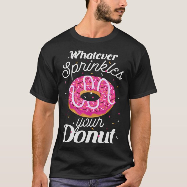 Camiseta Funny Whatever Sprinkles Donuts Apparel Donut Love (Frente)
