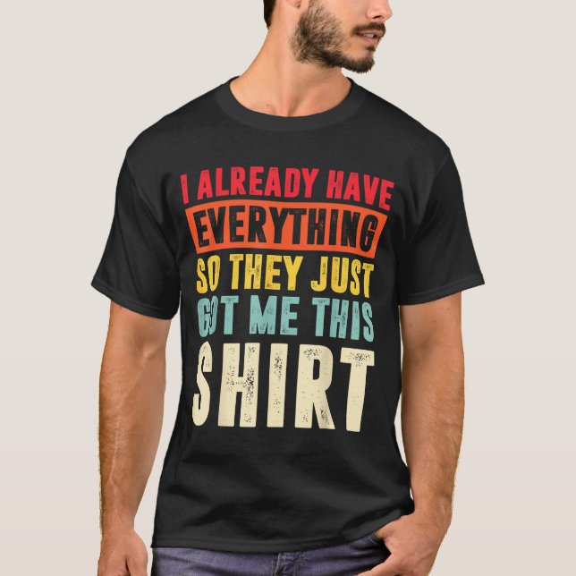 Camiseta Funny Who Has Everything For Adults Under 15 20  (Frente)