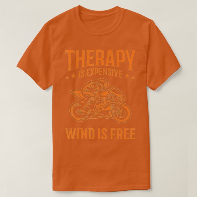Camiseta Funny Wind Therapy Motorcycle Gift Men Women Biker (Frente do Design)