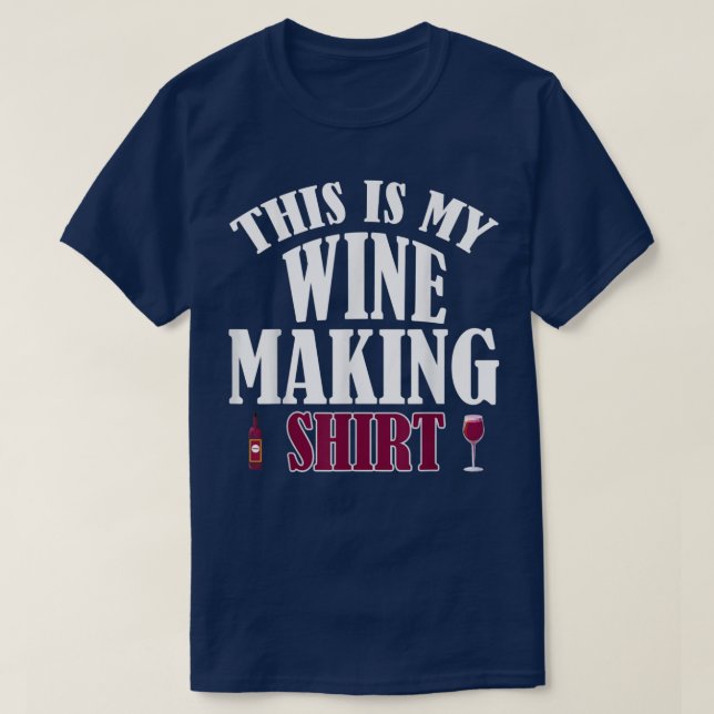 Camiseta Funny Wine Making Drinking Lover Wine Birthday Nig (Frente do Design)