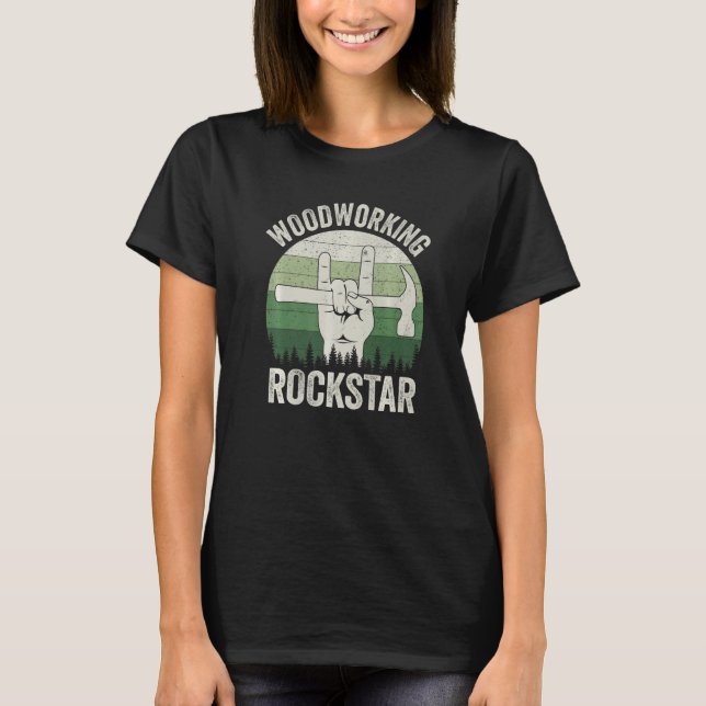 Camiseta Funny woodworking rockstar, carpenter, retro woodw (Frente)