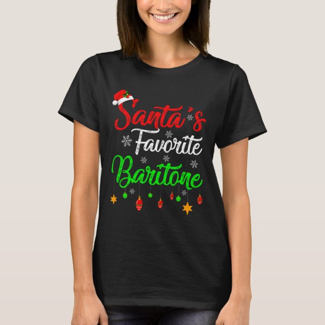 Camiseta Funny Xmas Santas Favorite Baritone Christmas  (Frente)