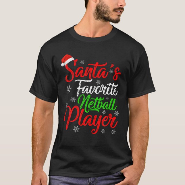 Camiseta Funny Xmas Santa's Favorite Netball Player Christm (Frente)