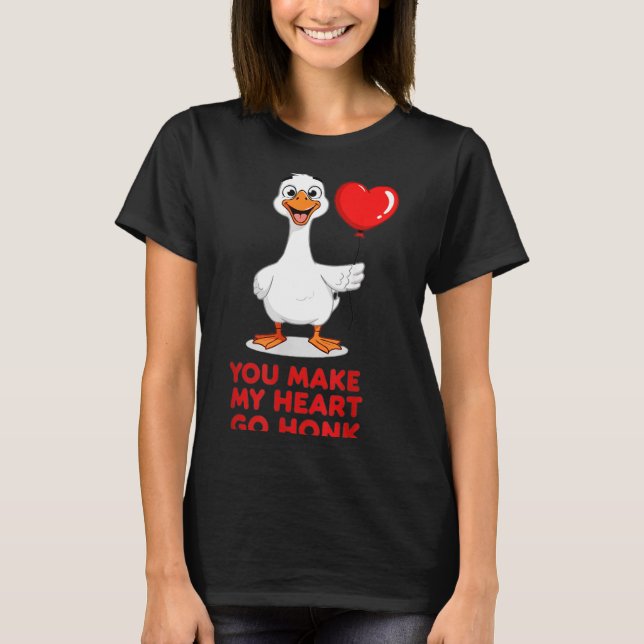 Camiseta Funny You Make My Heart Go Honk Matching Valentine (Frente)