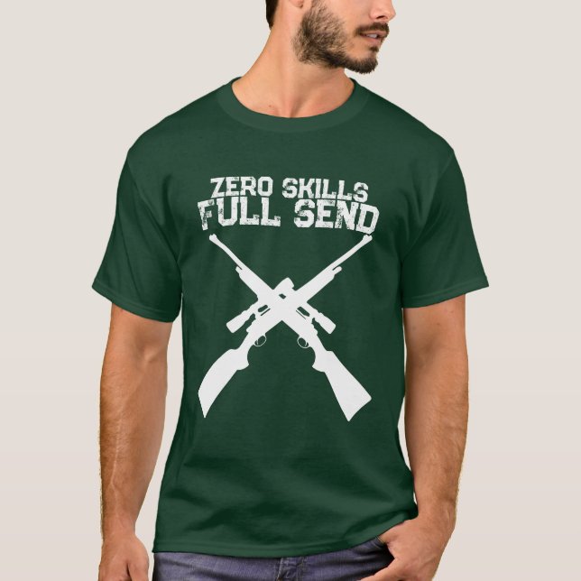 Camiseta Funny Zero Skills Full Send Caça (Frente)