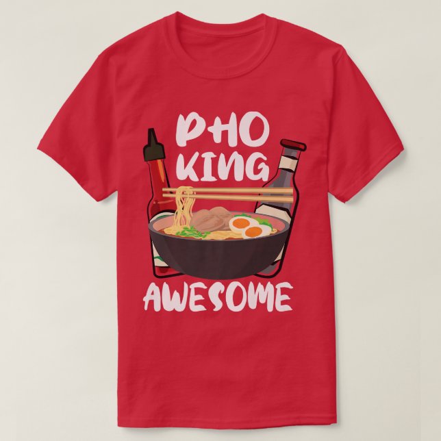 Camiseta Funnyramen Noodle Soup Lover Pho King Awesome 109 (Frente do Design)