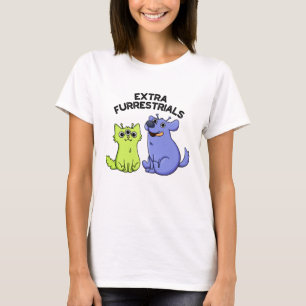 Camiseta Furacões Extras Furiosos Pet Pun De Fúria De Alien