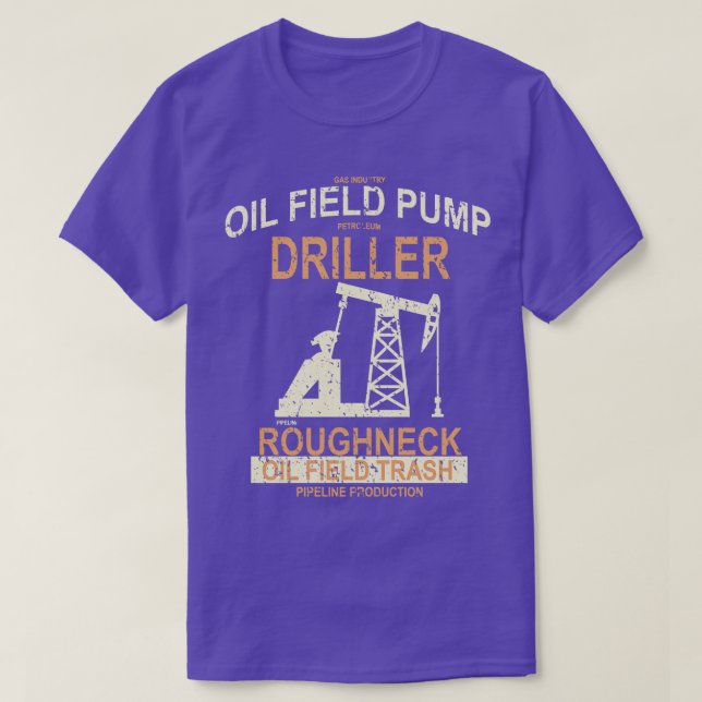 Camiseta Furador de Bomba de Campo de Óleo Roughneck (Frente do Design)