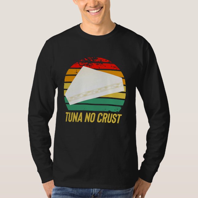 Camiseta Furious Tuna No Crust Fast Car Quote (Frente)