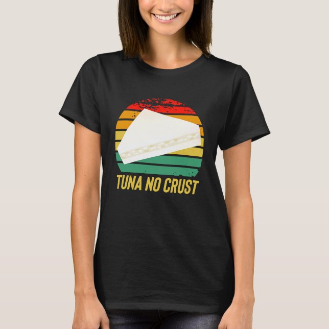 Camiseta Furious Tuna No Crust Fast Car Quote (Frente)
