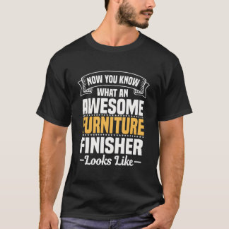 Camiseta Furniture Finisher Preserve Wooden Products Repair