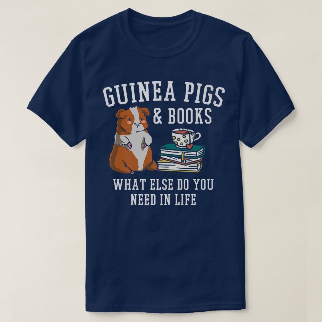Camiseta Furry Potato Guinea Pigs & Books What Else Do You  (Frente do Design)