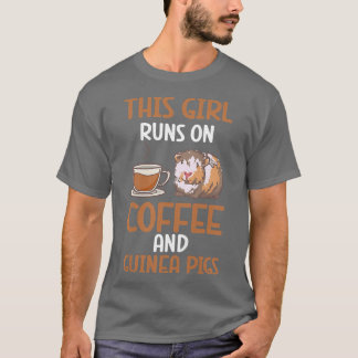 Camiseta Furry Potato This Girl Runs On Coffee And Guinea P