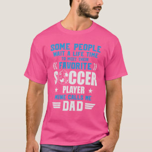 Camiseta Futebol Algumas Pessoas Esperam Mina Me Chamam De