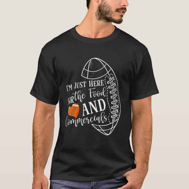 Camiseta Futebol Dizendo Que Estou Aqui Pela Comida E Com (Frente)