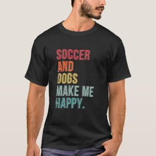 Camiseta Futebol E Cachorros Me Engraçam Feliz