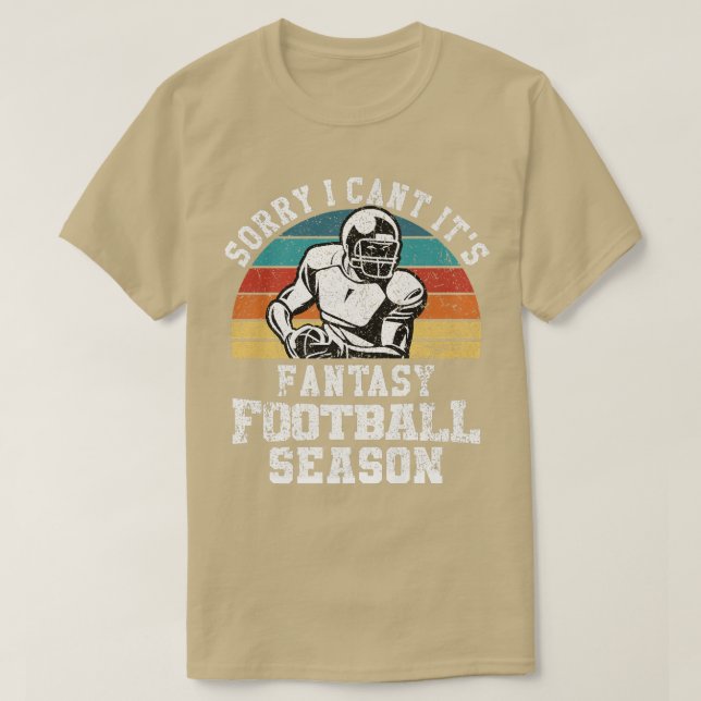 Camiseta Futebol engraçado, desculpe, não é futebol fantasi (Frente do Design)