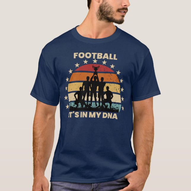 Camiseta Futebol está no meu DNA, futebol engraçado (Frente)