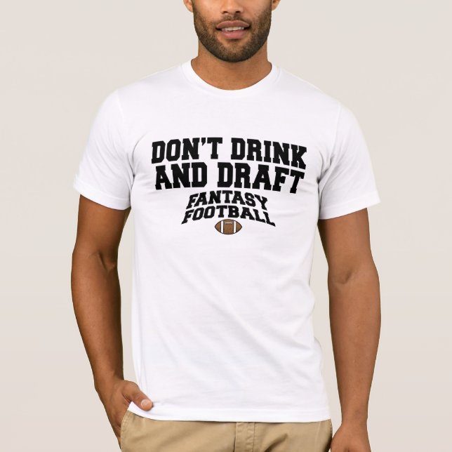 Camiseta Futebol Fantástico - Não Beba e Rasgue (Frente)