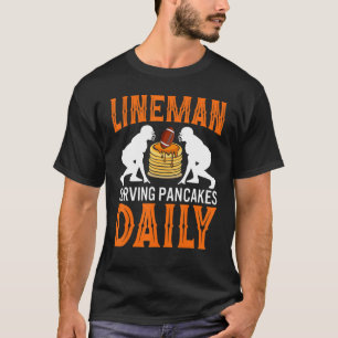 Camiseta Futebol Lineman, Servindo Pancakes Diariamente