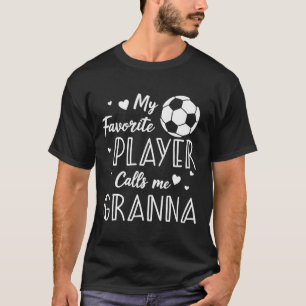 Camiseta Futebol Meu Jogador Favorito Me Chama de Vovó