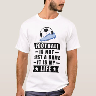 Camiseta Futebol Não É Apenas Um Jogo É Minha Vida