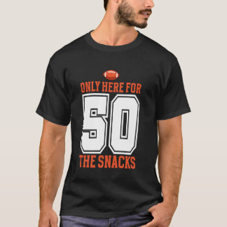 Camiseta Futebol Só Estou Aqui Pelos Lanches 50 Homens Mulh