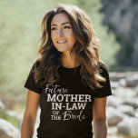 Camiseta Futura Mãe em Direito do Noivo BV<br><div class="desc">futura sogra da noiva</div>