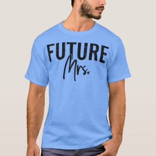 Camiseta Futura Senhora Noiva Engraçada Esposa Casamento Ca
