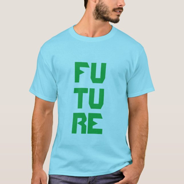 Camiseta future (Frente)