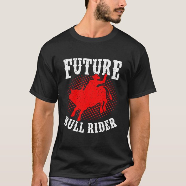 Camiseta Future Bull Rider Bull Riding Mechanical Rodeo (Frente)
