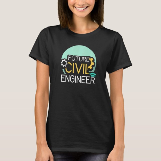 Camiseta Future Civil Engineer Engineering Student Job Prof (Frente)